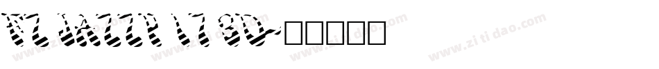 FZ JAZZY 17 3D字体转换